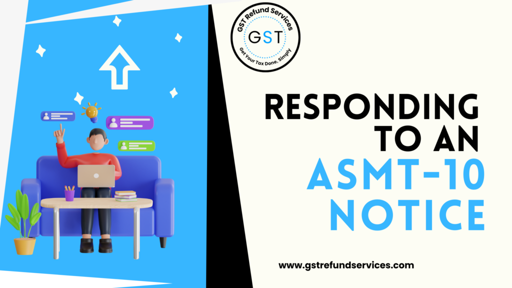 How to responding an ASMT-10 notice